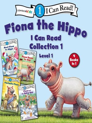 cover image of Fiona the Hippo I Can Read Collection 1